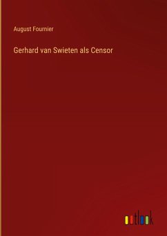 Gerhard van Swieten als Censor - Fournier, August