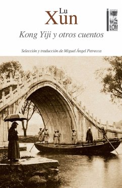Kong Yiji y otros cuentos - Xun, Lu