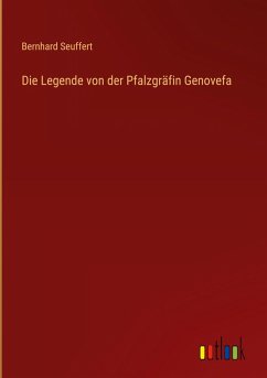 Die Legende von der Pfalzgräfin Genovefa