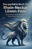 Das perfekte Buch für Rhein-Neckar Löwen-Fans