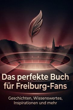 Cover Das perfekte Buch für Freiburg-Fans