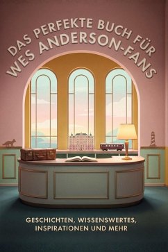 Cover Das perfekte Buch für Wes Anderson-Fans