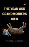 The Year Our Grandmothers Died (eBook, ePUB)