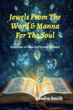 Jewels From The Word & Manna For The Soul (eBook, ePUB) - Smith