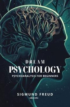Dream Psychology (eBook, ePUB) - Sigmund Freud