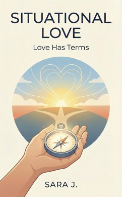 Cover Situational Love: Love Has Terms (eBook, ePUB)