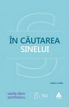 În cautarea sinelui (eBook, ePUB) - Dem. Zamfirescu, Vasile