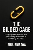 The Gilded Cage (eBook, ePUB)