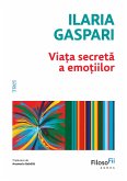 Via¿a secreta a emo¿iilor (eBook, ePUB)
