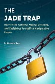The JADE Trap (eBook, ePUB) The JADE Trap (eBook, ePUB)