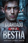Guardado Por La Bestia (eBook, ePUB)