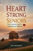 Heart Strong Seniors (eBook, ePUB) Heart Strong Seniors (eBook, ePUB)