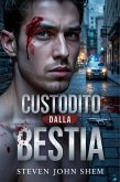 Custodito Dalla Bestia (eBook, ePUB)