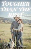 Tougher Than the Rest (eBook, ePUB) Tougher Than the Rest (eBook, ePUB)