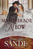 Masquerade Meow (Beyond the Aristocracy, #7) (eBook, ePUB)