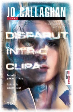 Disparut într-o clipa (eBook, ePUB) - Callaghan, Jo