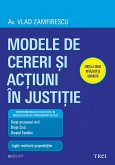 Modele de cereri si actiuni în justitie. Editia a doua revazuta si adaugita (eBook, ePUB)