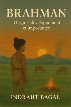 Cover Brahman: Origine, développement et importance (eBook, ePUB)