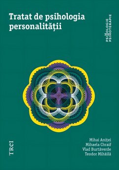 Tratat de psihologia personalita¿ii (eBook, ePUB) - Chraif, Mihaela; Ani¿ei, Mihai; Burtaverde, Vlad