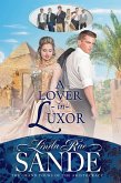 A Lover in Luxor (The Grand Tours of the Aristocracy, #3) (eBook, ePUB)