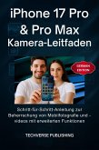 iPhone 17 Pro & Pro Max Kamera-Leitfaden (eBook, ePUB)