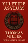 Yuletide Asylum (eBook, ePUB)