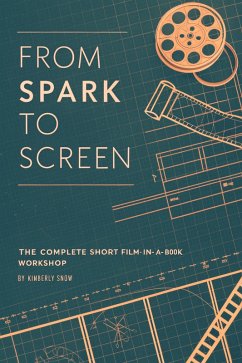 From Spark to Screen (eBook, ePUB) - Snow, Kimberly