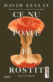 Ce nu poate fi rostit (eBook, ePUB)