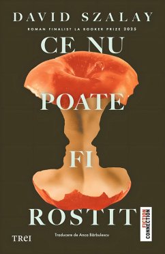 Ce nu poate fi rostit (eBook, ePUB) - Szalay, David
