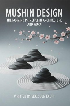 Mushin Design (eBook, ePUB) - Kadhi, Moez Ben