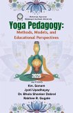 Yoga Pedagogy: Methods, Models, and Educational Perspectives (eBook, ePUB)