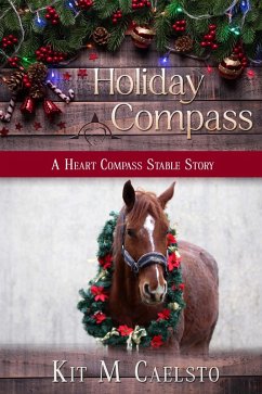 Cover Holiday Compass (Heart Compass Stables, #0) (eBook, ePUB)