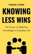 Knowing Less Wins: The Power of... - Bild 1