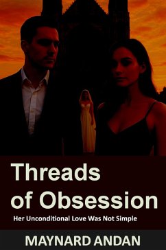 Threads of Obsession (eBook, ePUB) - Andan, Maynard