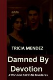 Damned By Devotion (eBook, ePUB)
