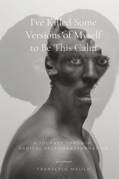 I've Killed Some Versions of Myself to Be This Calm (eBook, ePUB)