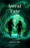 Astral Fate: We Meet (eBook, ePUB)