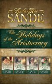 The Holidays of the Aristocracy: Boxed Set (eBook, ePUB)