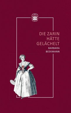 Cover Die Zarin hätte gelächelt (eBook, ePUB)