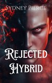 Rejected Hybrid (eBook, ePUB)
