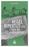 Kegel Ripertus (eBook, ePUB) Kegel Ripertus (eBook, ePUB)