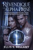 Revendiqué par l'Alpha Brisé (eBook, ePUB)