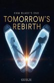 KnM Blade's End - Tomorrow's Rebirth (eBook, ePUB)