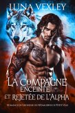 La compagne enceinte et rejetée de l'alpha: romance de grossesse de métamorphe de petite ville (eBook, ePUB)