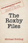 The Roxby Files (eBook, ePUB)