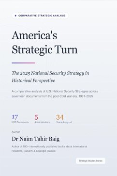 Cover America's Strategic Turn: The 2025 National Security Strategy in Historical Perspective (eBook, ePUB)