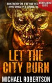 Let The City Burn (Nederlandse editie) (eBook, ePUB)