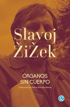 Órganos sin cuerpo (eBook, ePUB) - Zizek, Slavoj