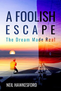 Cover A Foolish Escape (The Foolish Trilogy, #3) (eBook, ePUB)