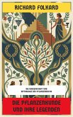 Die Pflanzenkunde und ihre Legenden (eBook, ePUB)
